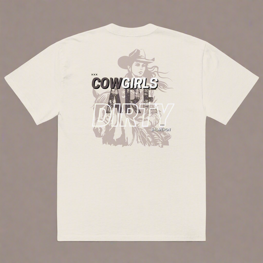 COWGIRLS ARE DIRTY Faded T-Shirt